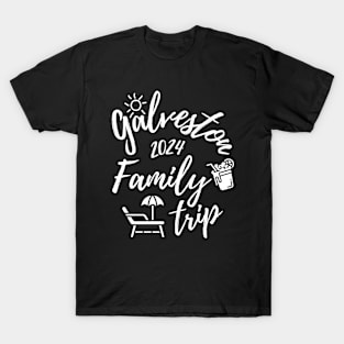 Galveston Family Trip 2024 Texas Vacation Fun Matching Group Design T-Shirt